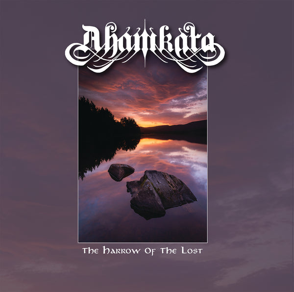 Ahamkara - The Harrow of the Lost LP