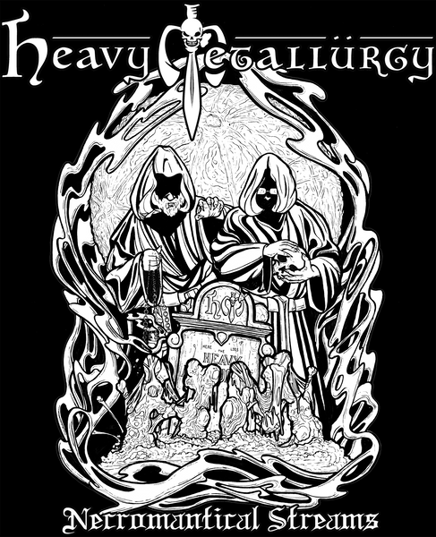 Heavy Metallurgy - Necromantical Streams Shirt Design!