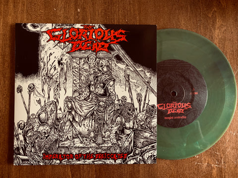 The Glorious Dead - Imperator of the Desiccated 7"