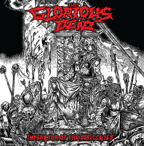 The Glorious Dead - Imperator of the Desiccated 7"