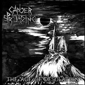 Cancer Spreading (Ita) – The Age of Desolation CD