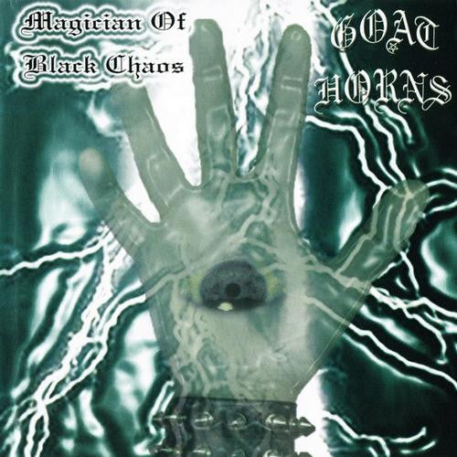 Goat Horns (UK) - Magician of Black Chaos MCD